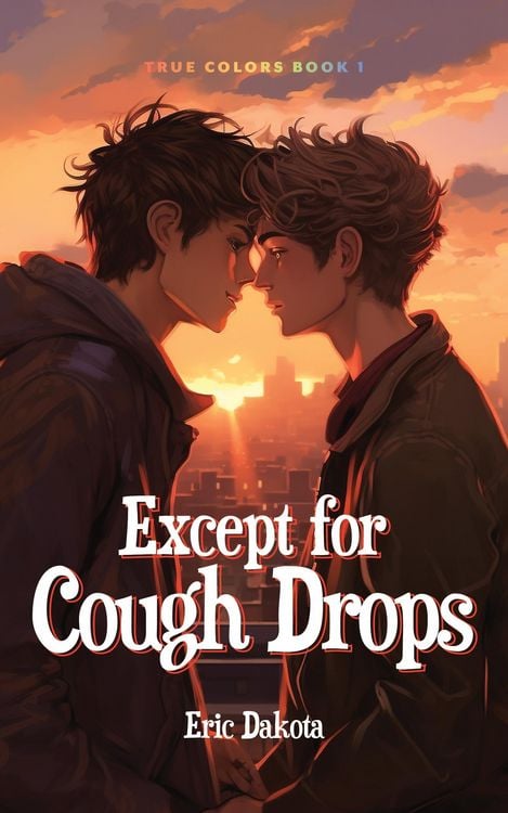 Produktbild: Except for Cough Drops (True Colors, #1)