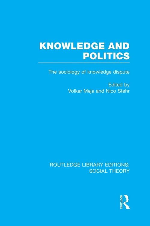 Produktbild: Knowledge and Politics (RLE Social Theory)