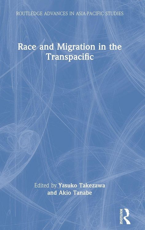 Produktbild: Race and Migration in the Transpacific