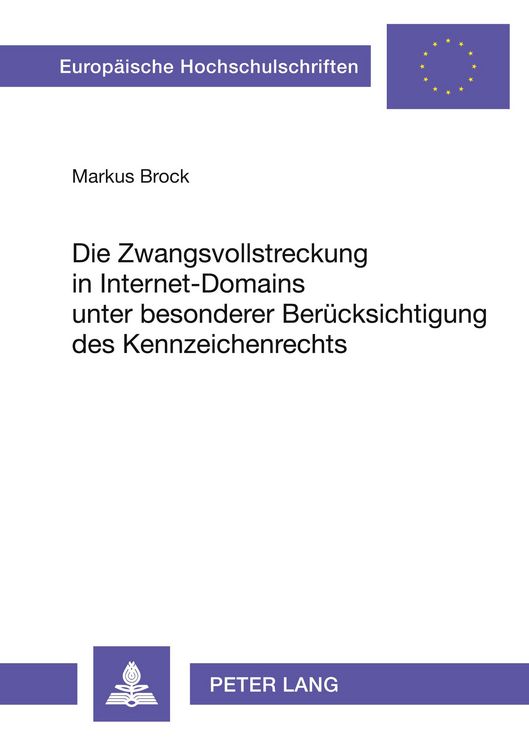 Produktbild: Die Zwangsvollstreckung in Internet-Domains unter besonderer Ber&uuml;cksichtigung des Kennzeichenrechts
