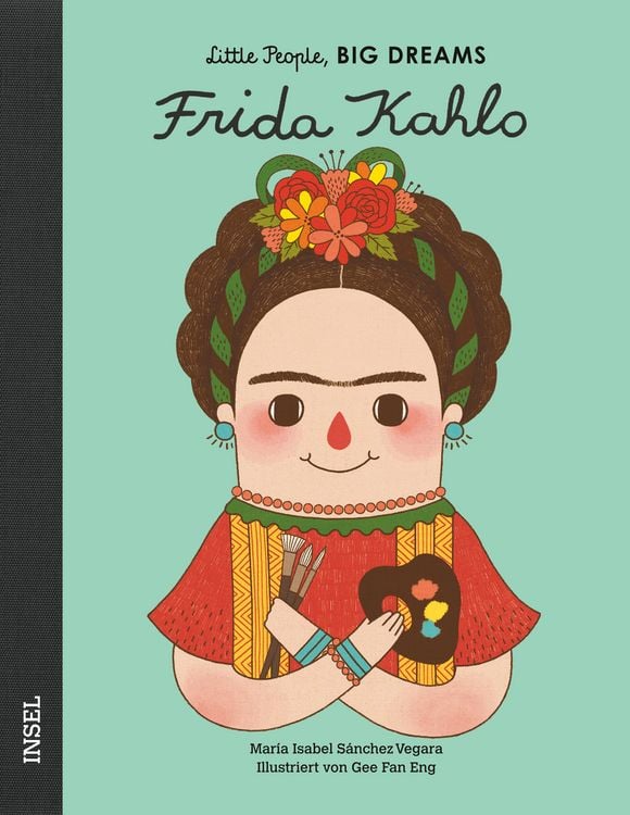 Produktbild: Frida Kahlo &ndash; Little People, BIG DREAMS (Deutsche Ausgabe)