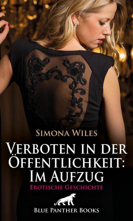 Produktbild: Verboten in der &Ouml;ffentlichkeit: Im Aufzug | Erotische Geschichte + 1 weitere Geschichte