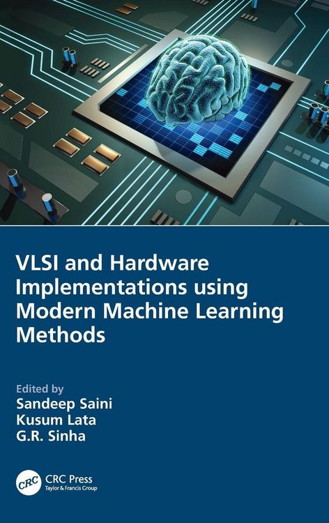 Produktbild: VLSI and Hardware Implementations using Modern Machine Learning Methods