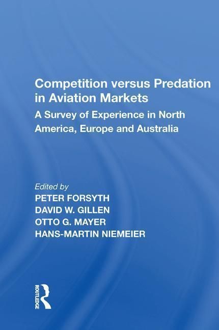 Produktbild: Forsyth, P: Competition versus Predation in Aviation Markets