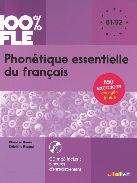 Produktbild: 100% FLE - Phon&eacute;tique essentielle du fran&ccedil;ais - B1/B2