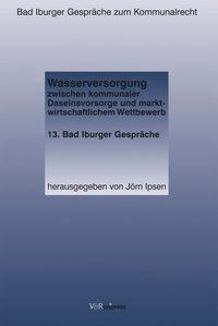 Produktbild: Wasserversorgung zwischen kommunaler Daseinsvorsorge und marktwirtschaftlichem Wettbewerb