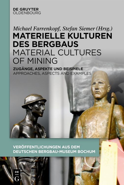 Produktbild: Materielle Kulturen des Bergbaus | Material Cultures of Mining