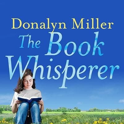Produktbild: The Book Whisperer: Awakening the Inner Reader in Every Child