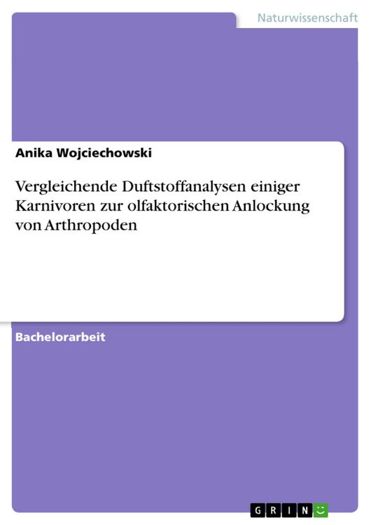 Produktbild: Vergleichende Duftstoffanalysen einiger Karnivoren zur olfaktorischen Anlockung von Arthropoden