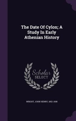 Produktbild: The Date Of Cylon; A Study In Early Athenian History