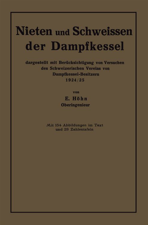 Produktbild: Nieten und Schweissen der Dampfkessel