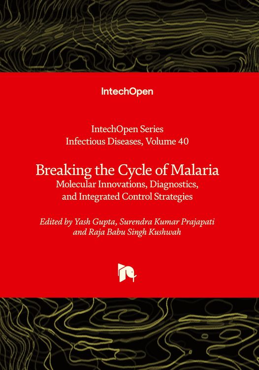 Produktbild: Breaking the Cycle of Malaria - Molecular Innovations, Diagnostics, and Integrated Control Strategies