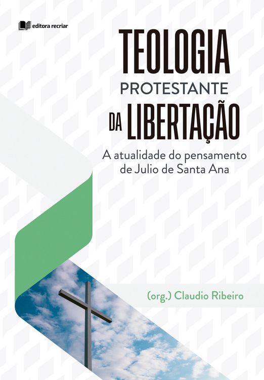 Produktbild: Teologia Protestante da Liberta&ccedil;&atilde;o - Claudio Ribeiro