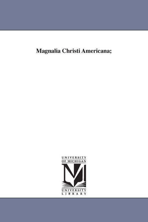 Produktbild: Magnalia Christi Americana;