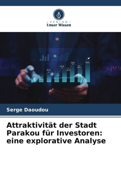 Produktbild: Attraktivit&auml;t der Stadt Parakou f&uuml;r Investoren: eine explorative Analyse