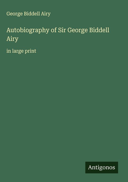 Produktbild: Autobiography of Sir George Biddell Airy