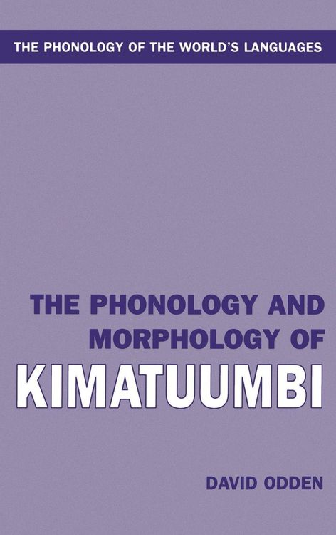 Produktbild: The Phonology and Morphology of Kimatuumbi