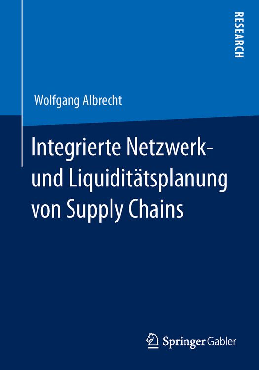 Produktbild: Integrierte Netzwerk- und Liquidit&auml;tsplanung von Supply Chains
