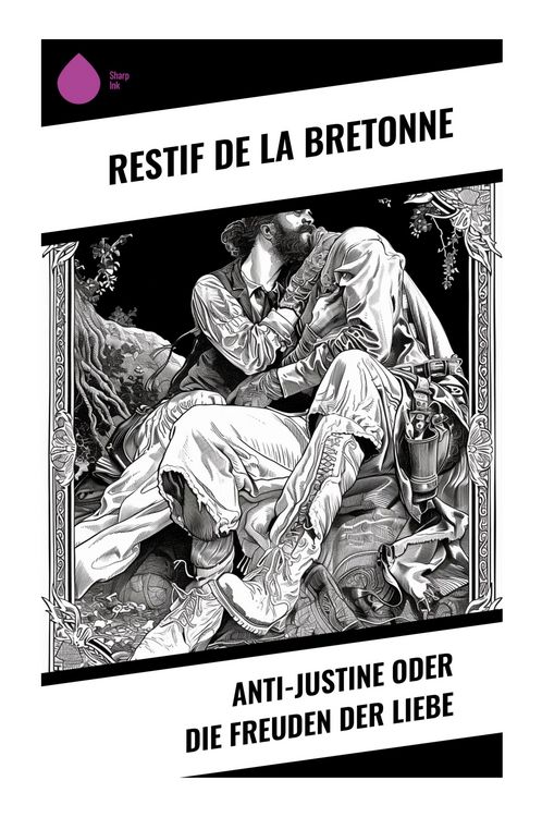 Produktbild: Anti-Justine oder die Freuden der Liebe