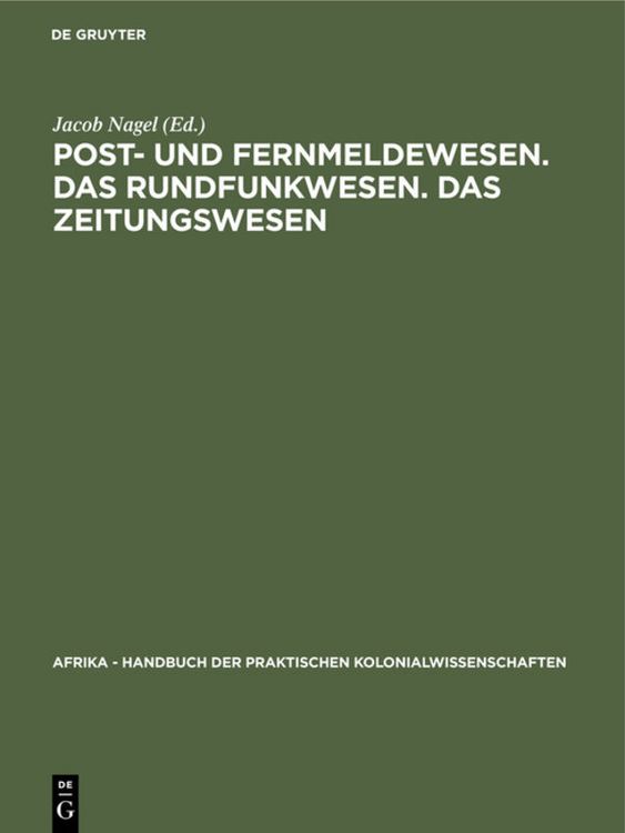 Produktbild: Post- und Fernmeldewesen. Das Rundfunkwesen. Das Zeitungswesen
