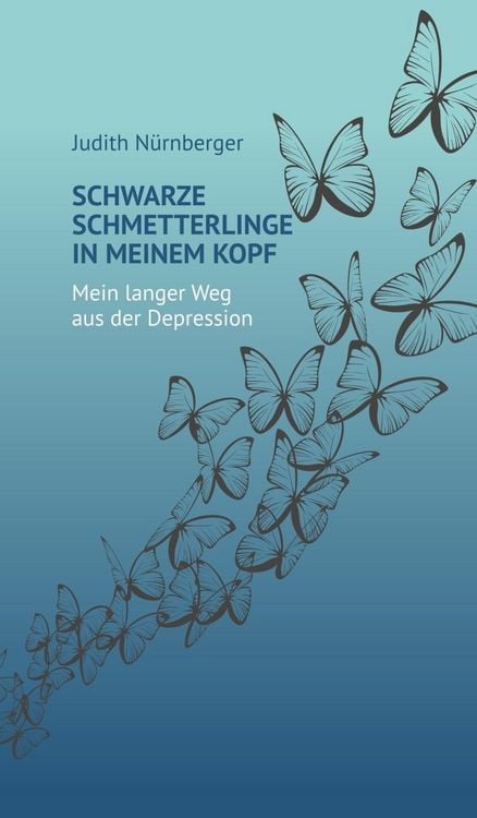 Produktbild: Schwarze Schmetterlinge in meinem Kopf