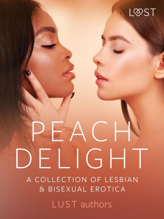 Produktbild: Peach Delight: A Collection of Lesbian & Bisexual Erotica
