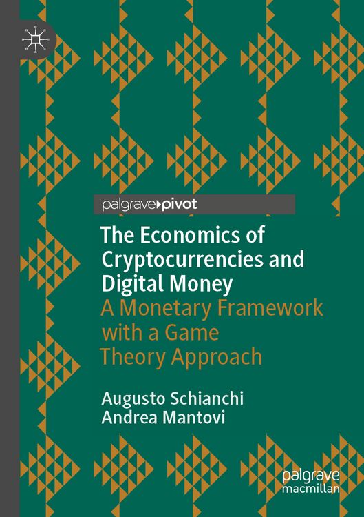 Produktbild: The Economics of Cryptocurrencies and Digital Money