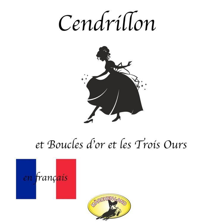 Produktbild: M&auml;rchen auf Franz&ouml;sisch, Cendrillon / Boucle d'or et les Trois Ours