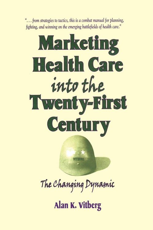 Produktbild: Marketing Health Care Into the Twenty-First Century
