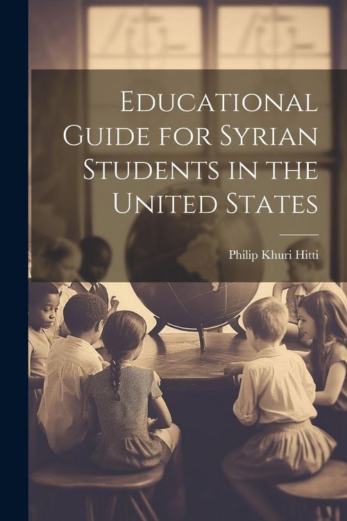 Produktbild: Educational Guide for Syrian Students in the United States