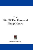 Produktbild: The Life of the Reverend Philip Henry