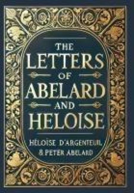 Produktbild: The Letters of Abelard and Heloise (Collector's Edition) (Laminated Hardback with Jacket)
