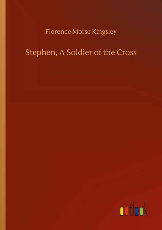 Produktbild: Stephen, A Soldier of the Cross