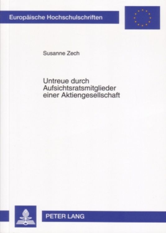 Produktbild: Untreue durch Aufsichtsratsmitglieder einer Aktiengesellschaft
