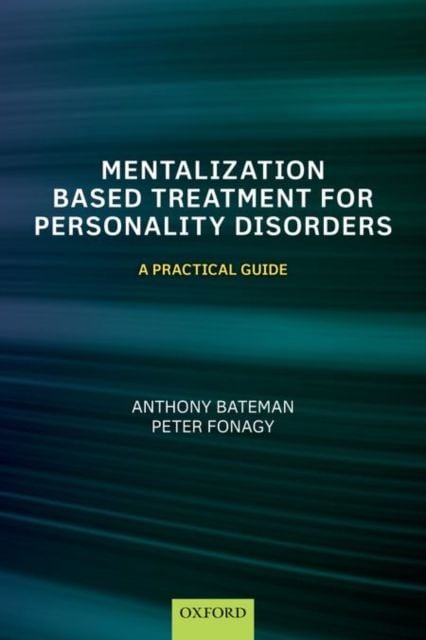 Produktbild: Mentalization Based Treatment for Personality Disorders