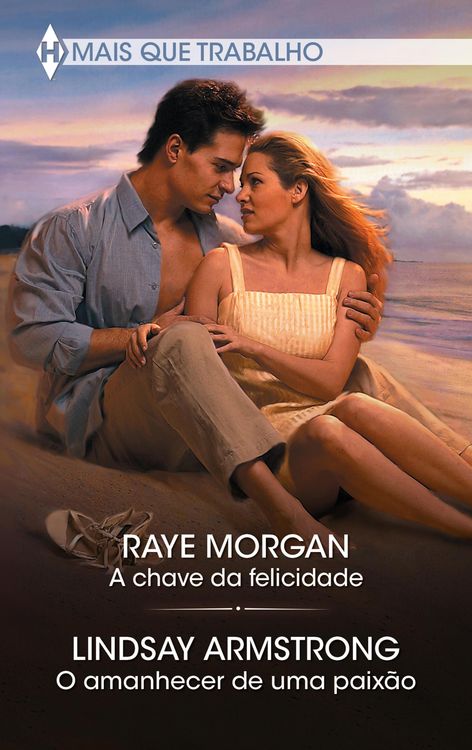 Produktbild: A chave da felicidade - O amanhecer de uma paix&atilde;o