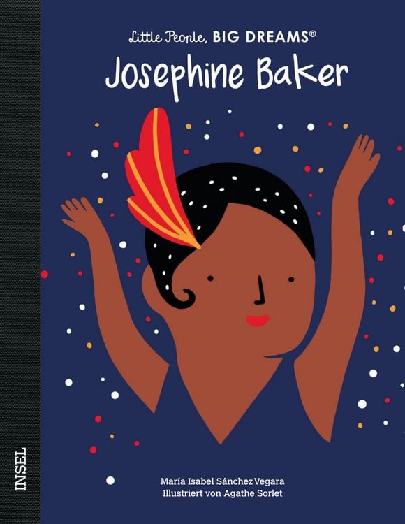 Produktbild: Josephine Baker &ndash; Little People, BIG DREAMS (Deutsche Ausgabe)