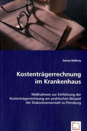Produktbild: Bollerey, D: Kostentr&auml;gerrechnung im Krankenhaus