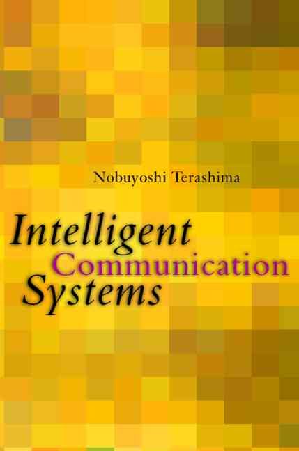 Produktbild: Intelligent Communication Systems: Toward Constructing Human Friendly Communication Environment