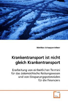 Produktbild: Schauppenlehner, M: Krankentransport ist nicht gleich Kranke
