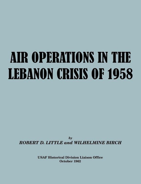 Produktbild: Air Operations in the Lebanon Crisis of 1958