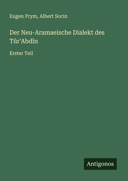 Produktbild: Der Neu-Aramaeische Dialekt des T&ucirc;r'Abd&icirc;n