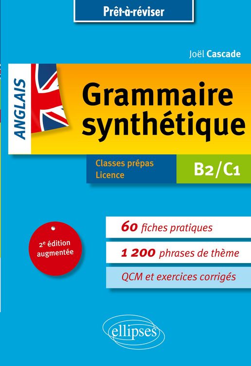 Produktbild: Pr&ecirc;t-&agrave;-r&eacute;viser. Grammaire synth&eacute;tique de l'anglais en 60 fiches pratiques et exercices corrig&eacute;s &iquest; [B2-C1] &iquest; 2e &eacute;dition augment&eacute;e