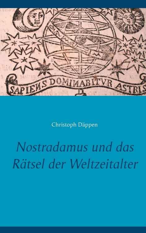 Produktbild: Nostradamus und das R&auml;tsel der Weltzeitalter