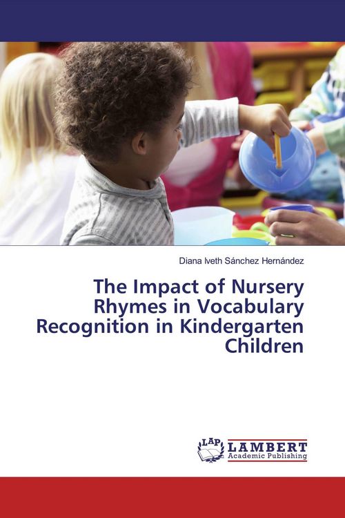 Produktbild: The Impact of Nursery Rhymes in Vocabulary Recognition in Kindergarten Children