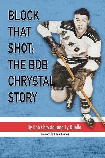 Produktbild: Block That Shot: The Bob Chrystal Story
