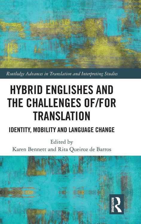 Produktbild: Hybrid Englishes and the Challenges of and for Translation