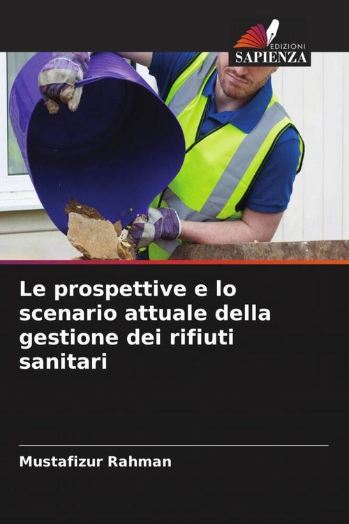 Produktbild: Le prospettive e lo scenario attuale della gestione dei rifiuti sanitari