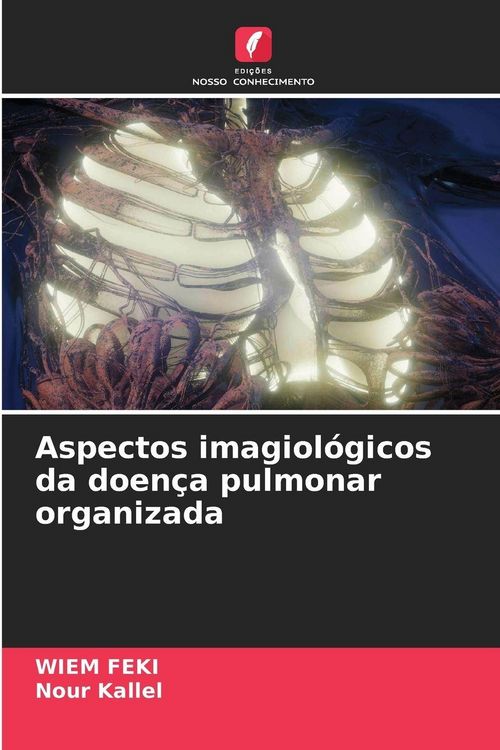 Produktbild: Aspectos imagiol&oacute;gicos da doen&ccedil;a pulmonar organizada