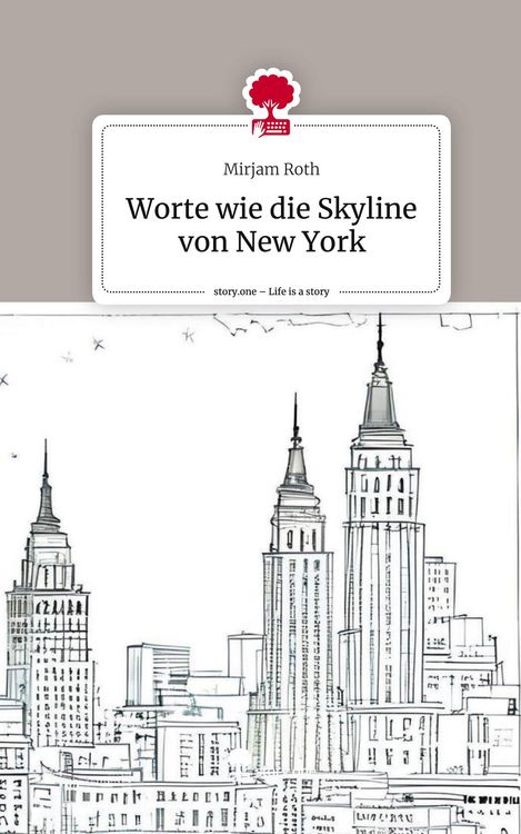 Produktbild: Worte wie die Skyline von New York. Life is a Story - story.one